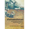 Vietnam Voices: Stories of East Tennesseans Who Served in Vietnam, 1965-1975 - Paperback