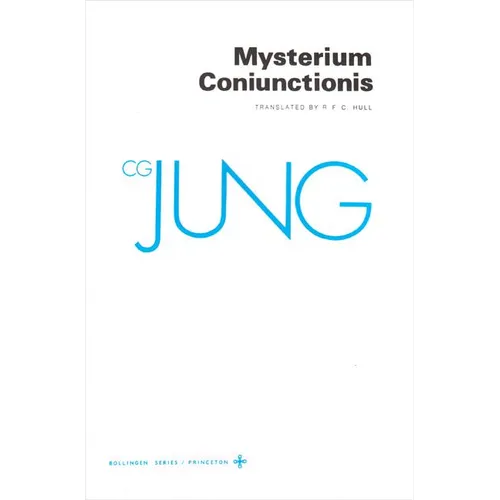 Collected Works of C. G. Jung, Volume 14: Mysterium Coniunctionis - Paperback