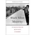 Black Silent Majority: The Rockefeller Drug Laws and the Politics of Punishment - Hardcover