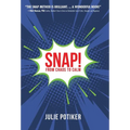 Snap!: From Chaos to Calm - Hardcover