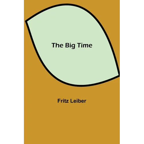 The Big Time - Paperback