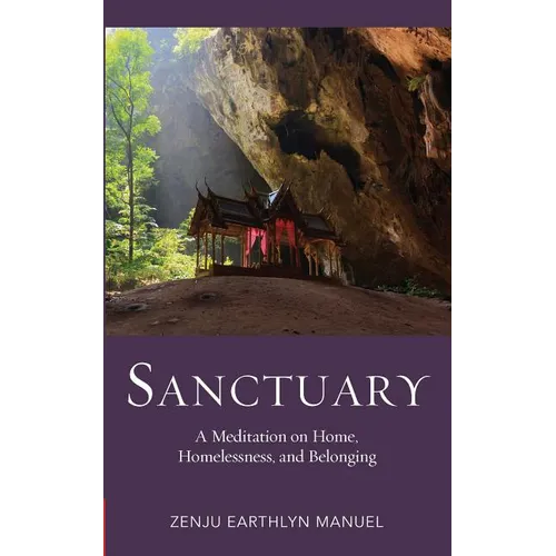 Sanctuary: A Meditation on Home, Homelessness, and Belonging - Paperback