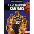 G.O.A.T. Basketball Centers - Paperback