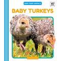 Baby Turkeys - Library Binding