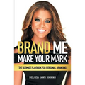 Brand Me: Make Your Mark - Paperback