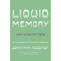 Liquid Memory: Why Wine Matters - Paperback