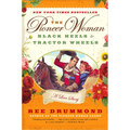 The Pioneer Woman: Black Heels to Tractor Wheels: A Love Story - Paperback