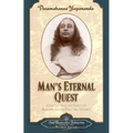 Man's Eternal Quest - Hardcover