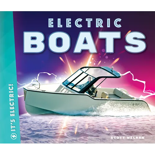 Electric Boats - Library Binding