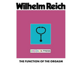 The Function of the Orgasm - Paperback