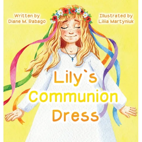 Lily's Communion Dress - Hardcover
