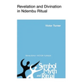 Revelation and Divination in Ndembu Ritual - Paperback