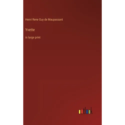 Yvette: in large print - Hardcover