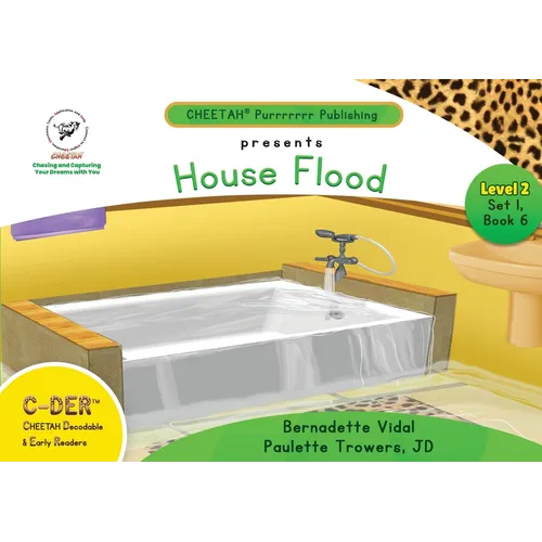 C-DER (Cheetah Decodable & Early Readers) Set 1, Book 6, House Flood - Paperback