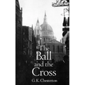 The Ball and the Cross - Paperback