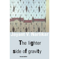 The Lighter Side of Gravity - Paperback
