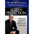 Aged to Perfection - Hardcover