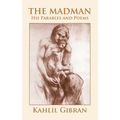 The Madman: His Parables and Poems - Paperback