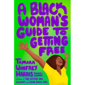A Black Woman's Guide to Getting Free - Paperback