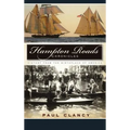 Hampton Roads Chronicles: History from the Birthplace of America - Hardcover