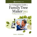 The Companion Guide to Family Tree Maker 2011 - Hardcover