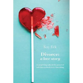 Divorce: A love story - Hardcover