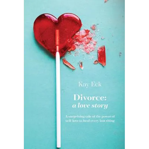 Divorce: A love story - Hardcover