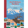 National Parks: A Kid's Guide to America's Parks, Monuments, and Landmarks - Hardcover
