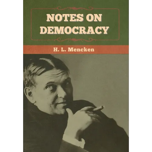 Notes on Democracy - Hardcover