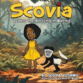 Scovia Learns the Blessings in Waiting - Paperback