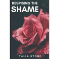 Despising the Shame - Paperback