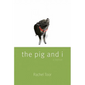 The Pig and I - Paperback