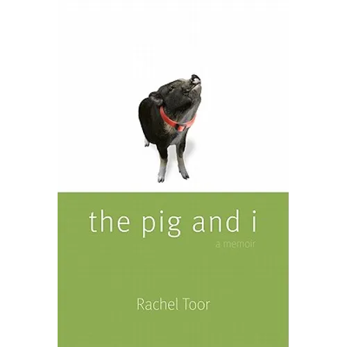 The Pig and I - Paperback