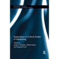Explorations in Critical Studies of Advertising - Paperback