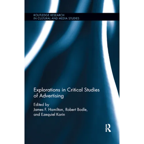 Explorations in Critical Studies of Advertising - Paperback