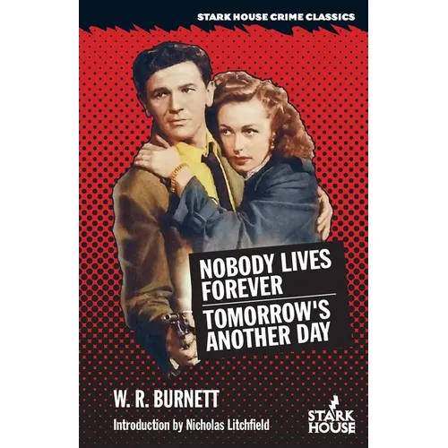 Nobody Lives Forever / Tomorrow's Another Day - Paperback