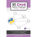 101 Extra Python Challenges: With Solutions / Code Listings - Paperback