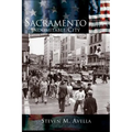 Sacramento: Indomitable City - Hardcover