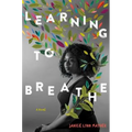 Learning to Breathe - Hardcover