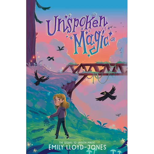 Unspoken Magic - Hardcover