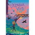 Unspoken Magic - Hardcover