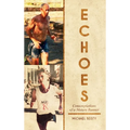 Echoes: Contemplations Of A Mature Runner - Hardcover
