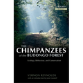 The Chimpanzees of the Budongo Forest: Ecology, Behaviour, and Conservation - Paperback