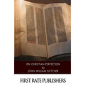 On Christian Perfection - Paperback