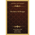 The Story Of Bruges - Paperback