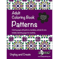 Adult Coloring Book Patterns: Coloring pages with patterns, mandalas, animals & more. Includes sketching pages for creativity. Unplug and Create - Paperback