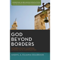 God Beyond Borders - Hardcover