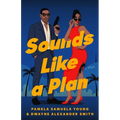 Sounds Like a Plan - Paperback