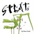 Splats: A Collection of Crazy Creatures - Hardcover