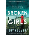 Broken Girls: A totally addictive and unputdownable crime thriller - Paperback